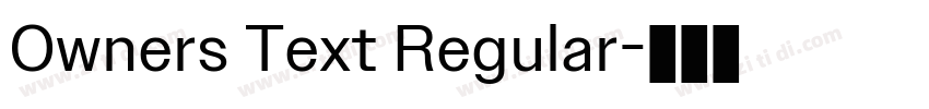 Owners Text Regular字体转换
